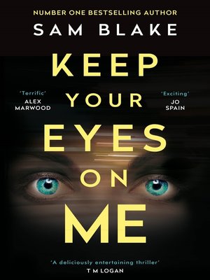 cover image of Keep Your Eyes on Me